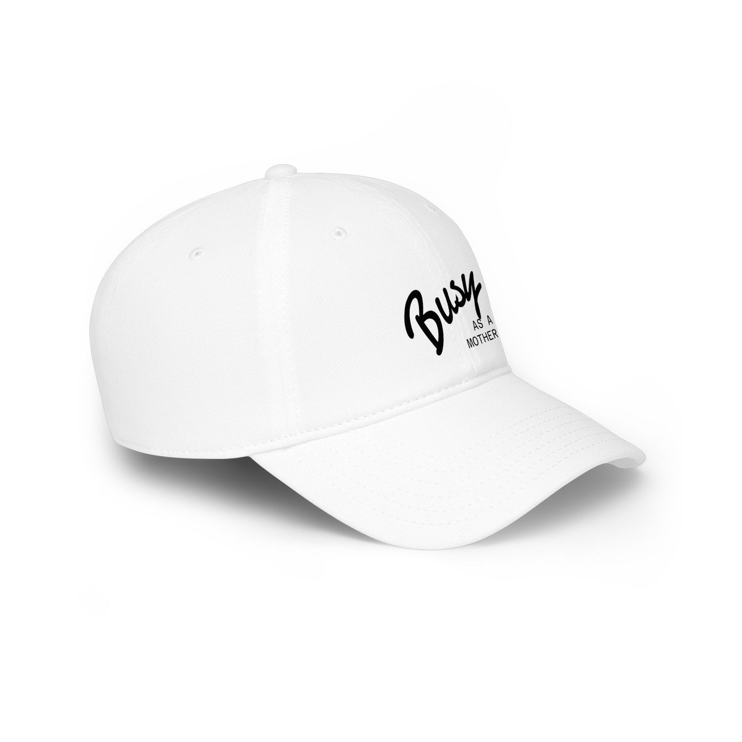 BUSY As A Mother Baseball Cap