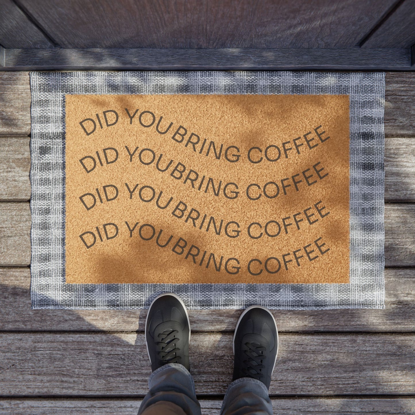 Did You Bring Coffee Doormat