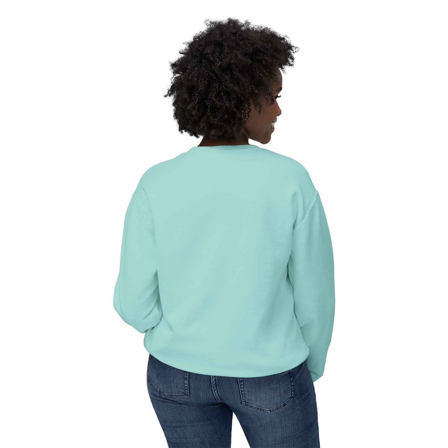 Have The Day You Deserve Crewneck Sweatshirt