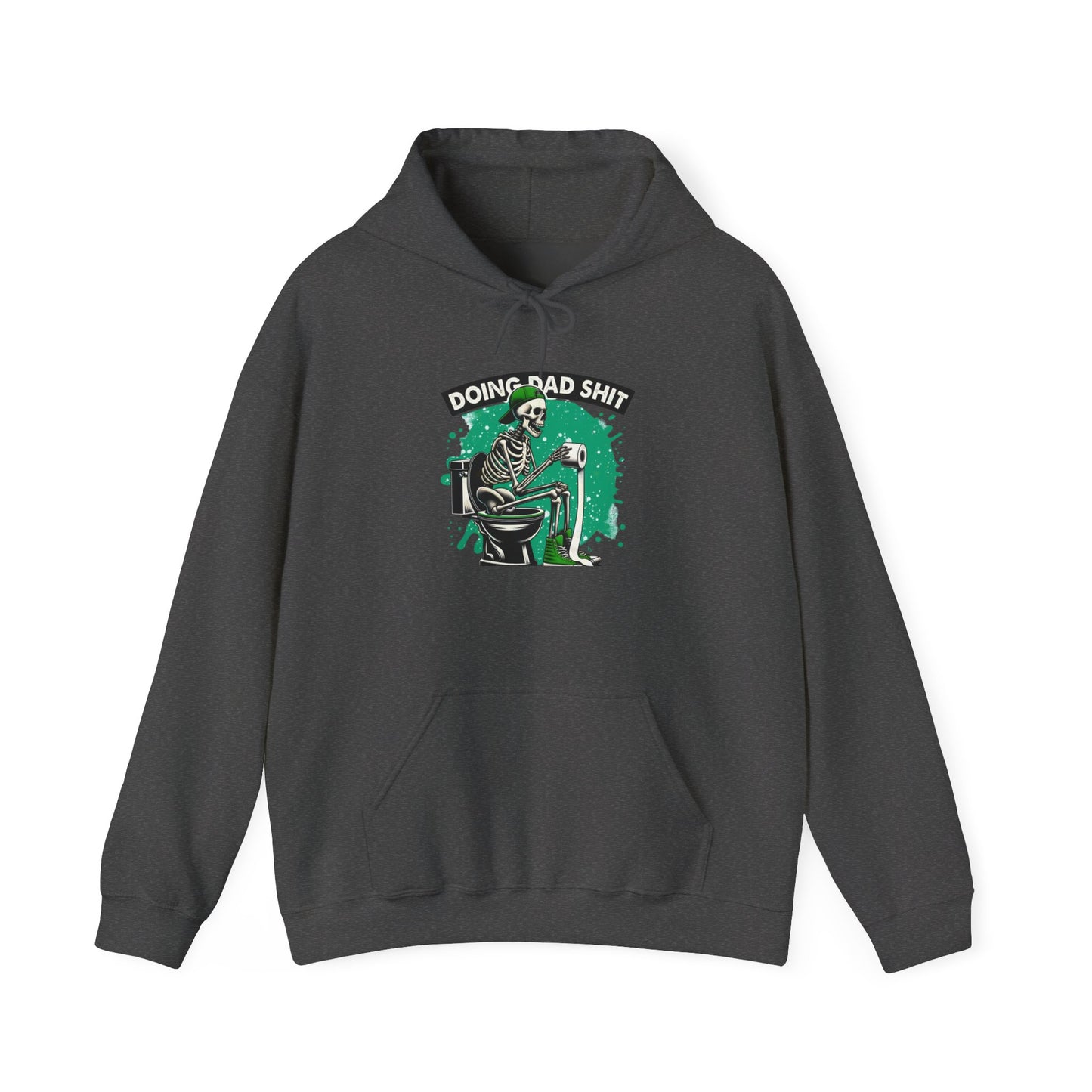 Doing Dad S**t Hooded Sweatshirt