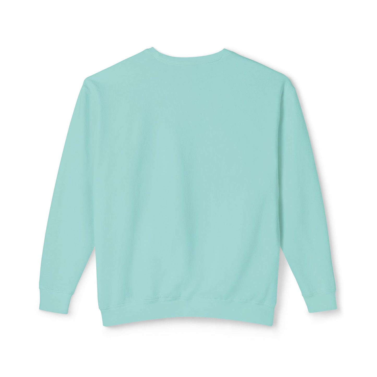 Have The Day You Deserve Crewneck Sweatshirt