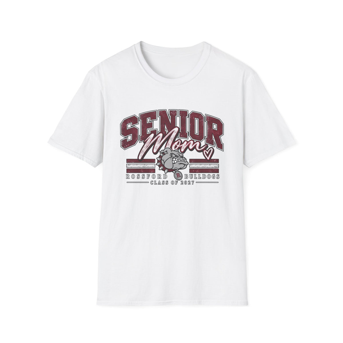 Rossford Bulldogs Senior Mom T-Shirt — Class of 2027 Bulldog Mom Tee