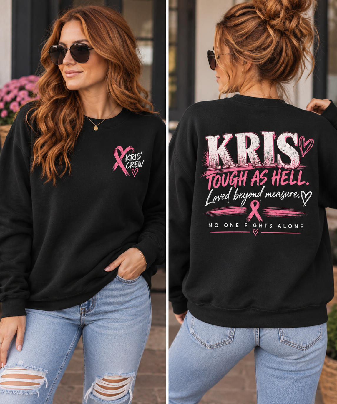 Kris’ Crew — No One Fights Alone Crewneck
