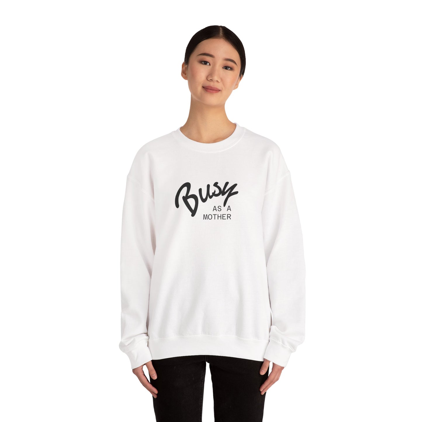 Busy As A Mother Sweatshirt — Cozy Mom Crewneck