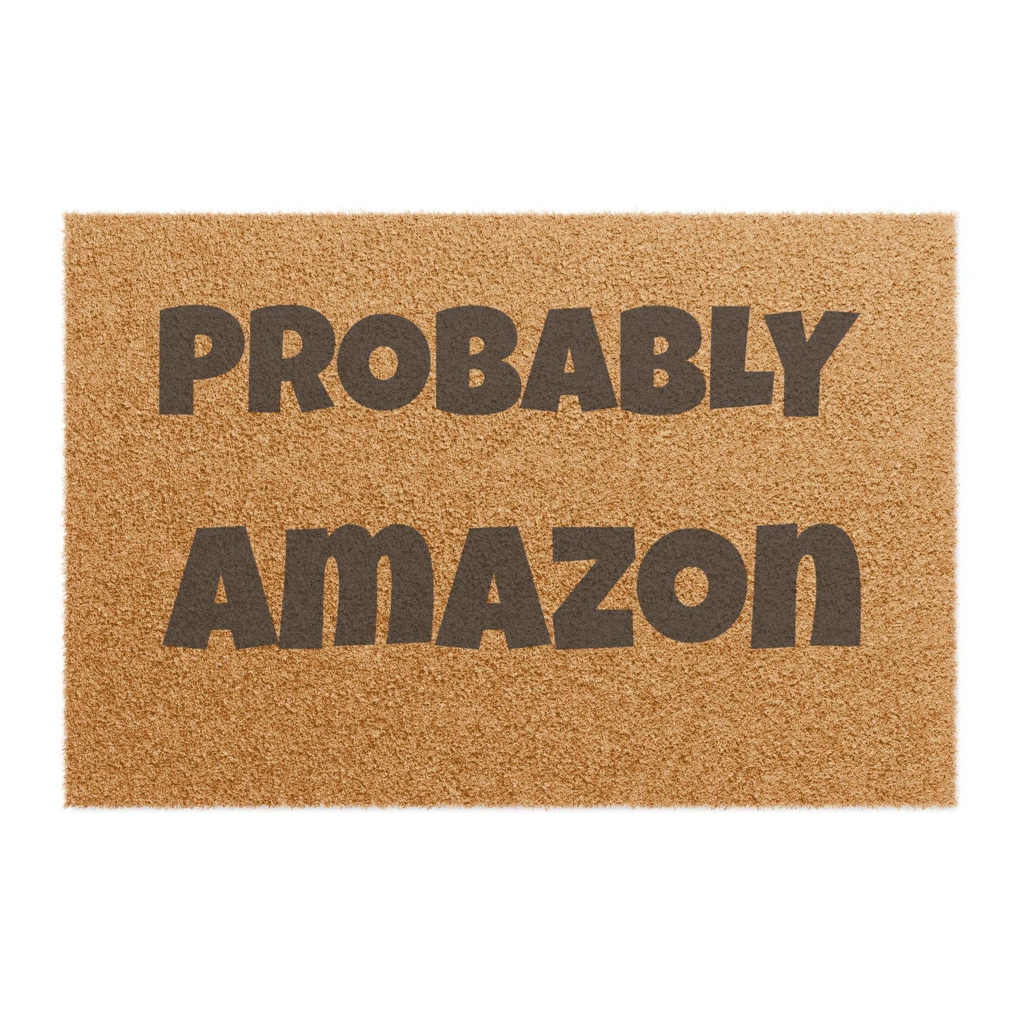 Probably Amazon Doormat