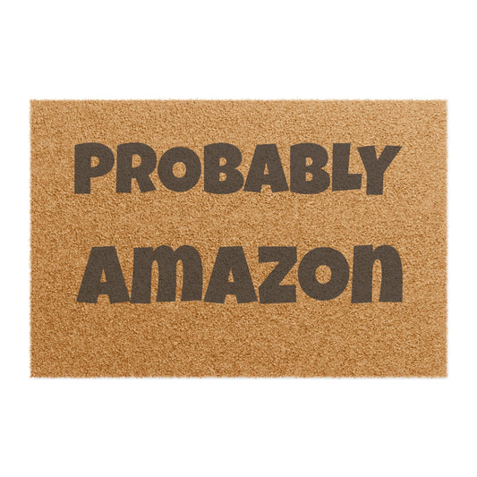 Probably Amazon Doormat