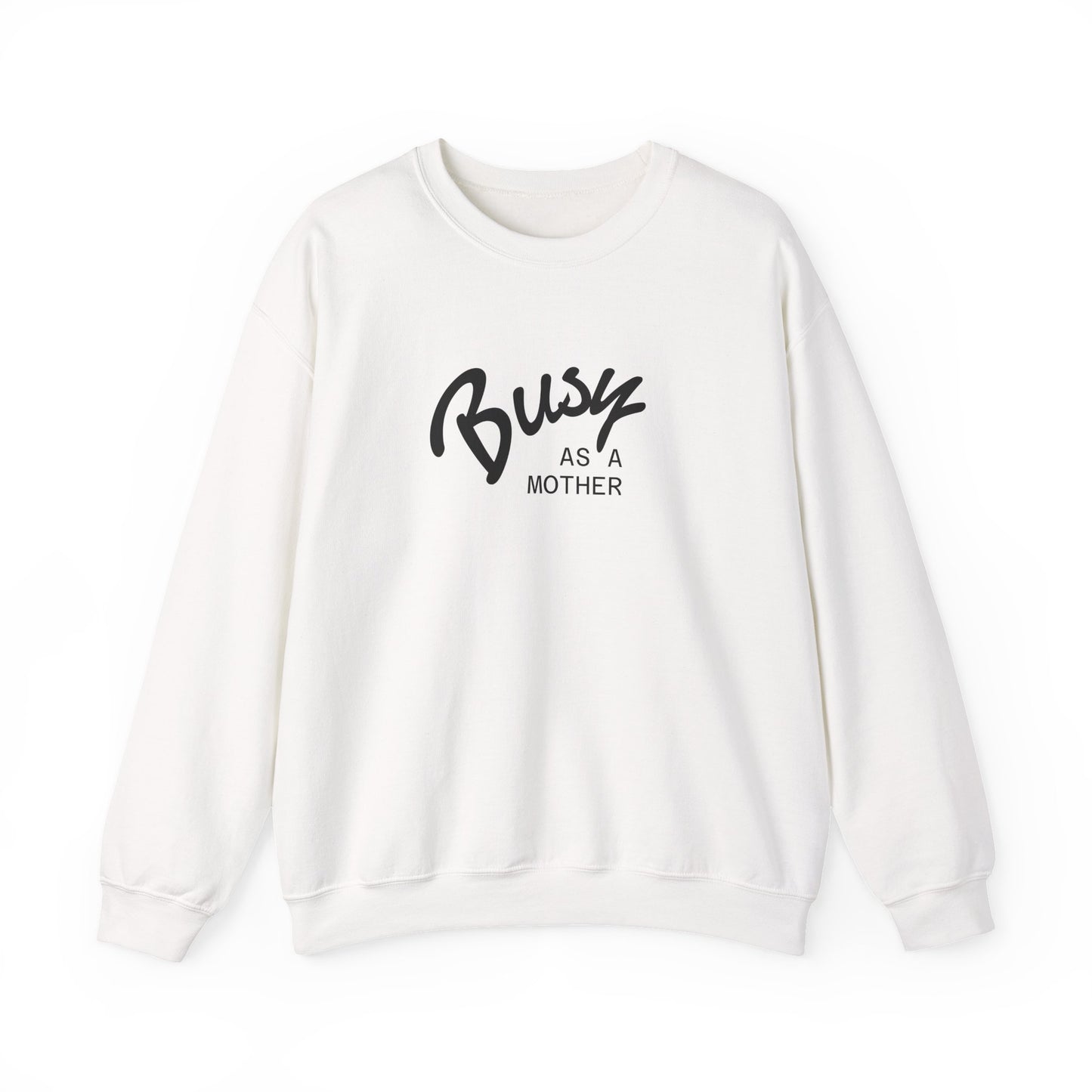 Busy As A Mother Sweatshirt — Cozy Mom Crewneck